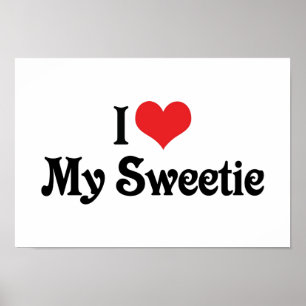 I Love My Sweetie Poster