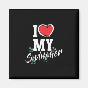 I Love My Swimmer Swim Team Mor Mama Gift Magnet