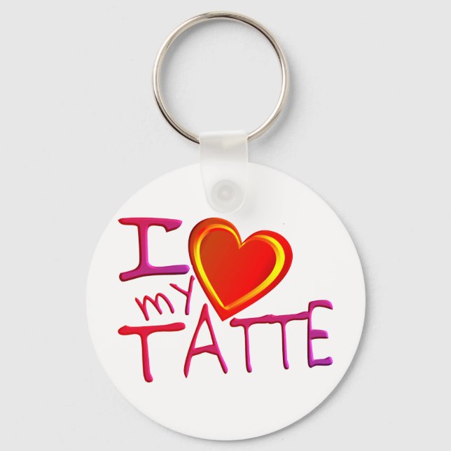 I love my Tatte Keychain (Front)