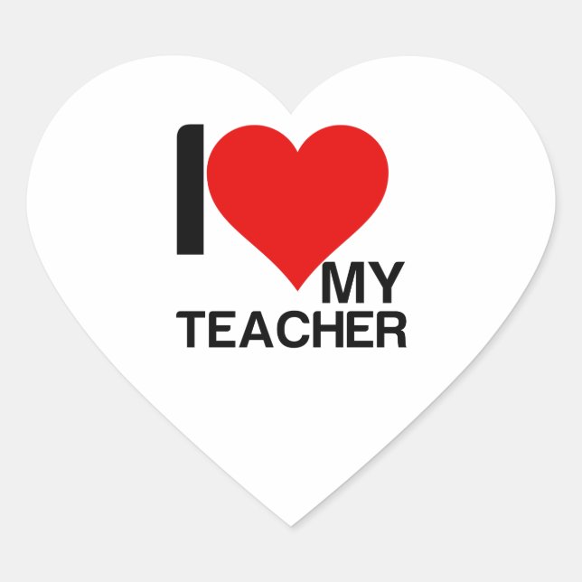 I LOVE MY TEACHER HEART STICKER (Front)