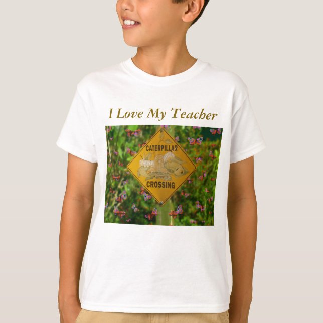 I Love My Teacher T-Shirt (Front)