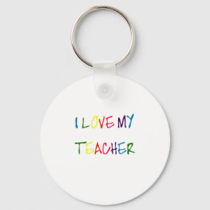 I Love My Teacher (thank you) Keychain