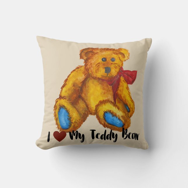 I Love My Teddy Bear Throw Pillow (Front)