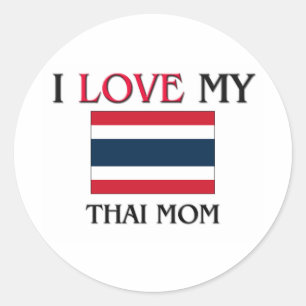 I Love My Thai Mom Classic Round Sticker