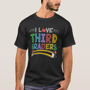 I Love My Third Grade Back To School 3rd Grader Te T-Shirt