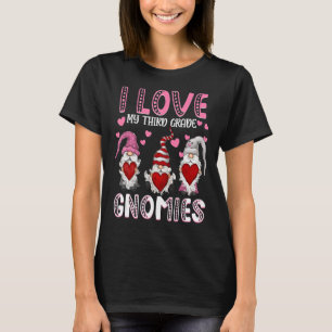 I Love My Third Grade Gnomies Women Teachers Valen T-Shirt