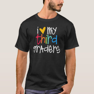 I Love My Third Graders Heart First Day Of School  T-Shirt