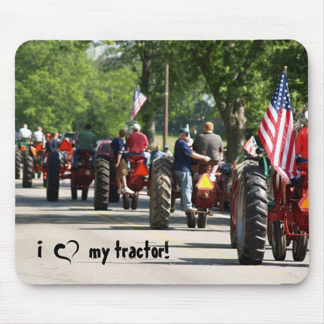 I love my tractor! mouse pad (Front)