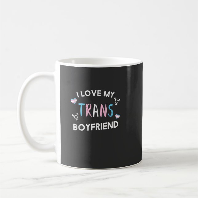 I Love My Trans Boyfriend LGBT Trans Pride Transge Coffee Mug (Left)