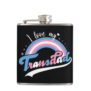 I Love My Transdad   LGBTQ   Transgender Hip Flask