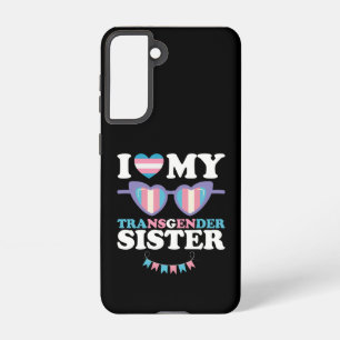 I Love My Transgender Sister Family Trans LGBTQ Samsung Galaxy Case