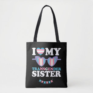 I Love My Transgender Sister Family Trans LGBTQ Tote Bag
