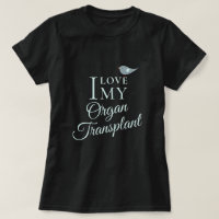 I Love My Transplant Organ Recipient Black