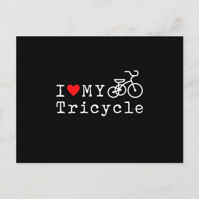 I Love My Tricycle Triker Trike Three Wheel Gift Postcard (Front)