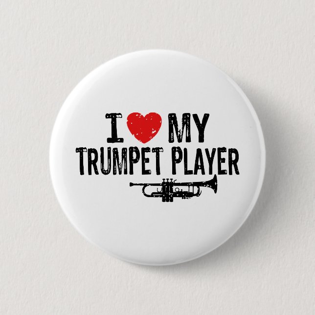 I Love My Trumpet Player 2 Inch Round Button (Front)