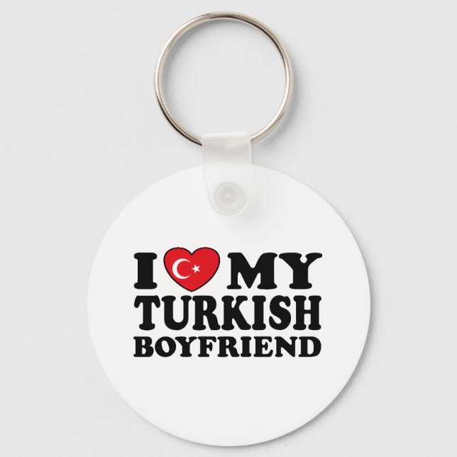 I Love My Turkish Boyfriend Keychain (Front)
