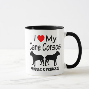 I Love My TWO Cane Corso Dogs Coffee Mug