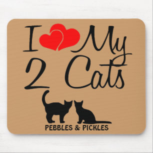 I Love My Two Cats Mouse Pad