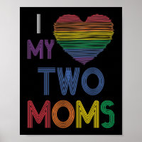 I Love My Two Moms LGBT Gay Lesbian Rainbow Heart