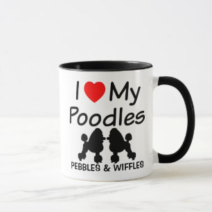 I Love My TWO Poodle Dogs Mug