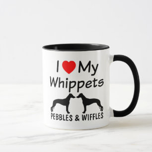 I Love My TWO Whippets Mug