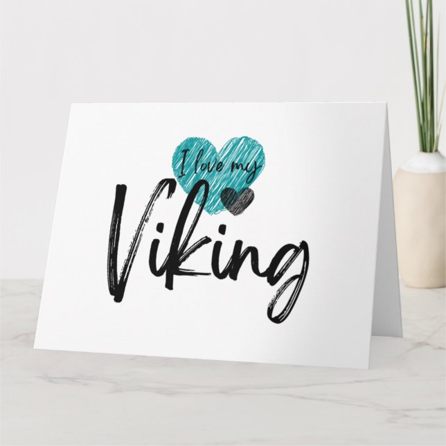 I love my Viking  Card (Front)