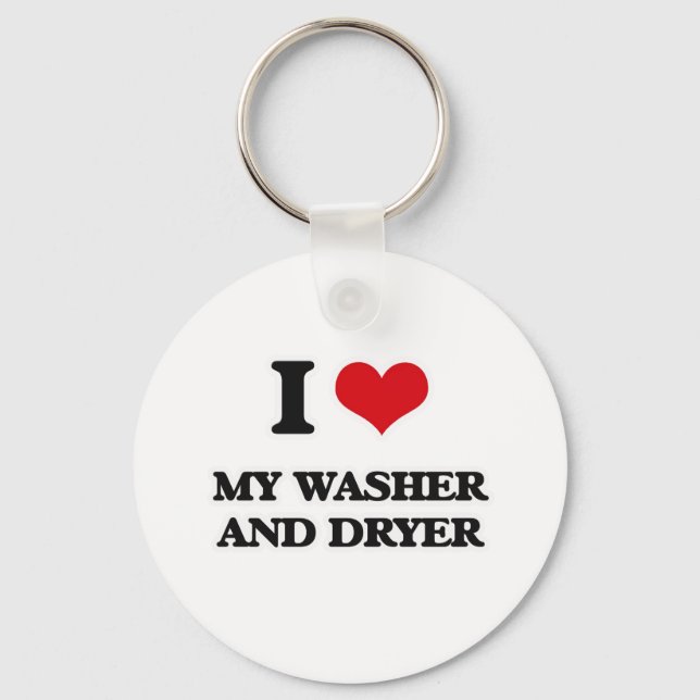 I Love My Washer And Dryer Keychain (Front)