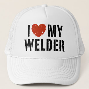 I Love My Welder Trucker Hat