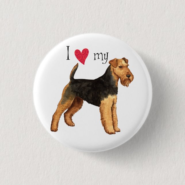I Love my Welsh Terrier 1 Inch Round Button (Front)