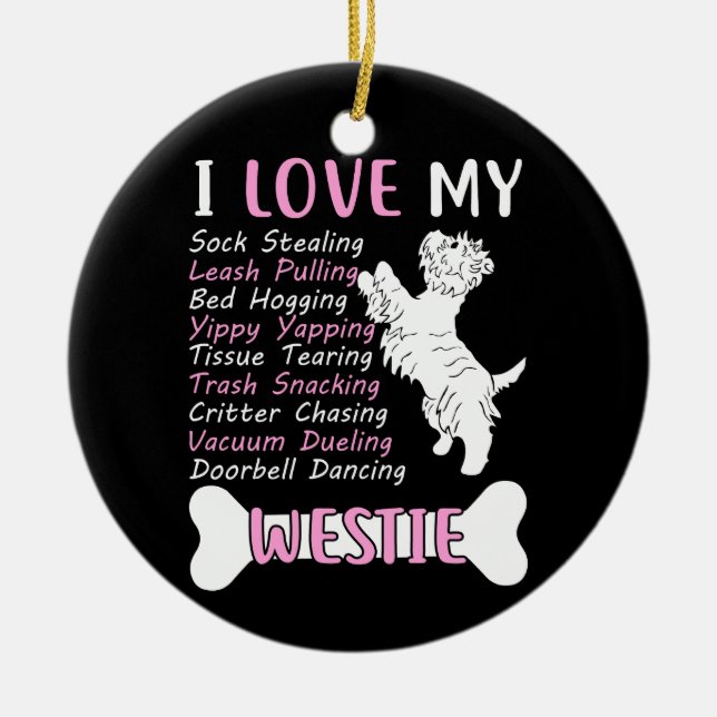 I Love My Westie Ceramic Ornament (Front)