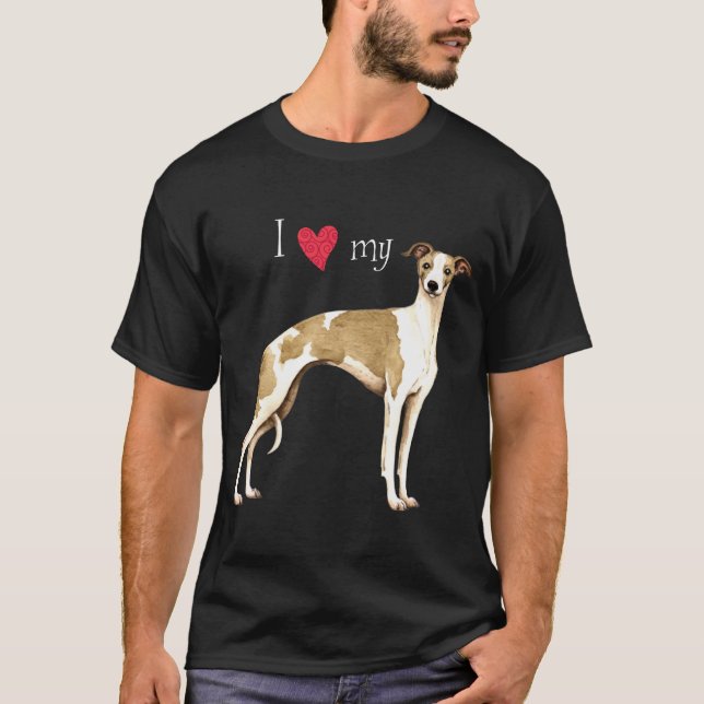 I Love my Whippet T-Shirt (Front)