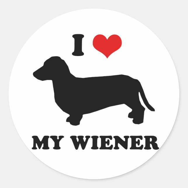 I love my wiener classic round sticker (Front)