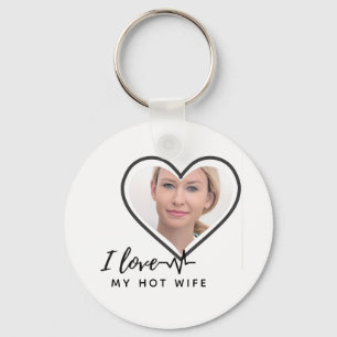 I Love My WIFE - Best friend Personalized PHOTO Keychain