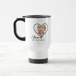 I Love My WIFE - Best friend Personalized PHOTO Travel Mug