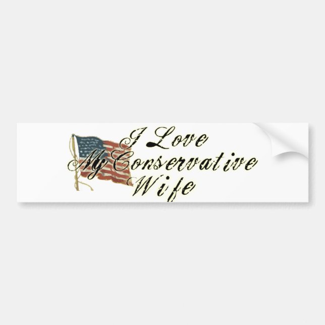 I Love My Wife, Conservative Bumper Sticker (Front)