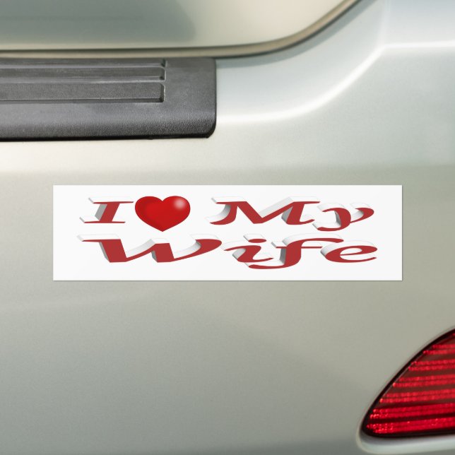 I Love My Wife cute red text Bumper Sticker (On Car)