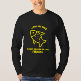 Fisherman Wife T-Shirts & Shirt Designs