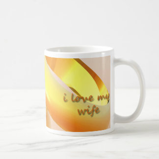 i love my wife mug