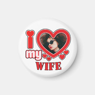 I Love My Wife Personalized Magnet
