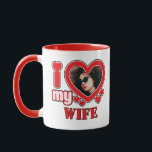 I Love My Wife Personalized Mug<br><div class="desc">I Love My Wife Personalized Photo and Text</div>