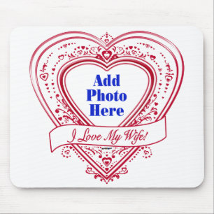 I Love My Wife! - Photo Red Hearts Mouse Pad