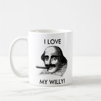 I LOVE MY WILLY! COFFEE MUG