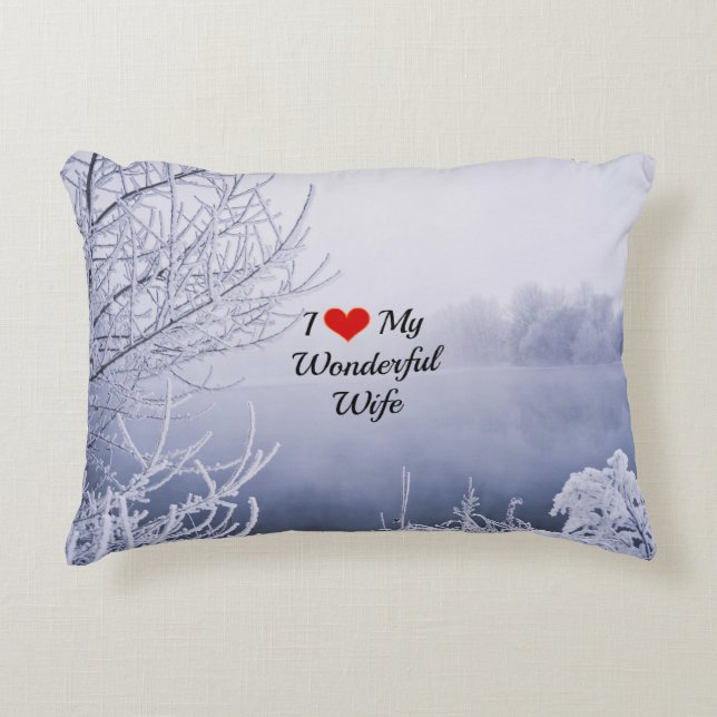 I Love My Wonderful Wife Decorative Pillow (Front)
