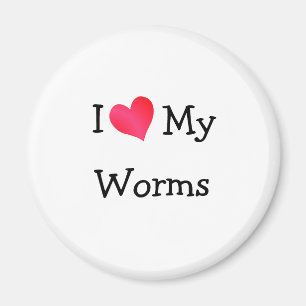 I Love My Worms Magnet