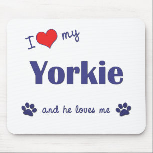 I Love My Yorkie (Male Dog) Mouse Pad