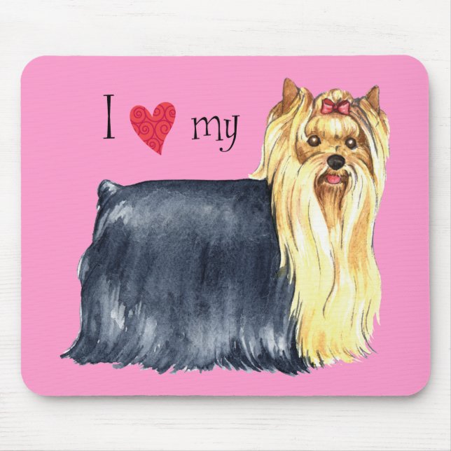 I Love my Yorkie Mouse Pad (Front)