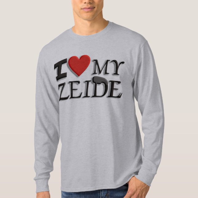 I love my Zeide T-Shirt (Front)