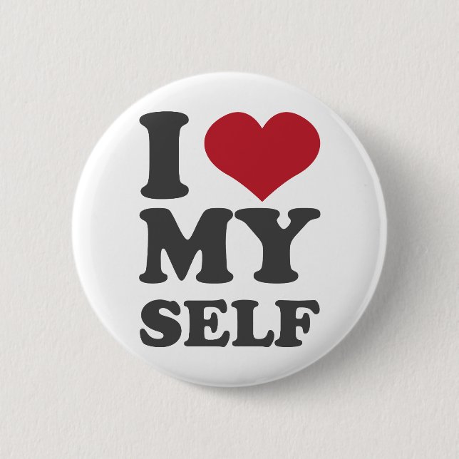 I Love Myself 2 Inch Round Button (Front)