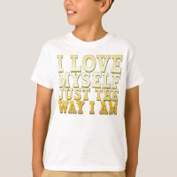 I Love Myself Just the Way I Am