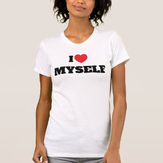 I love myself T-Shirt